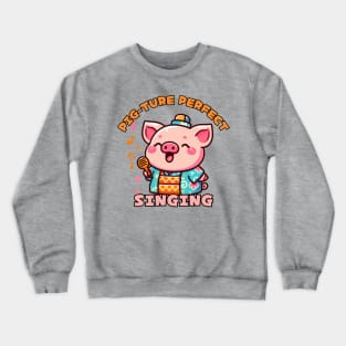 Singing pig Crewneck Sweatshirt